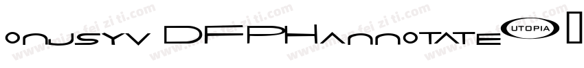 onjsyv DFPHannotate字体转换